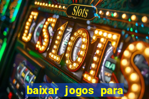 baixar jogos para pc torrent